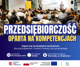 Zdjęcie artykułu Seminarium „Przedsiębiorczość oparta na kompetencjach”